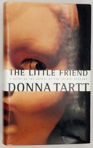 The Little Friend - Donna Tartt 2002 | 1st Edition