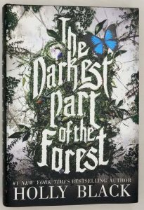 The Darkest Part of the Forest - Holly Black 2015 | 1st Edition