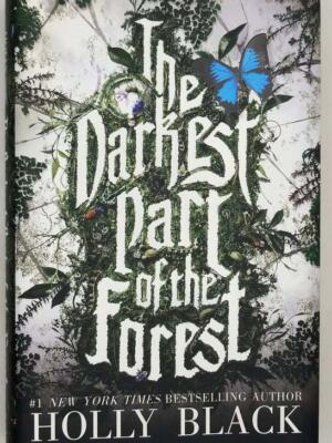 The Darkest Part of the Forest - Holly Black 2015 | 1st Edition