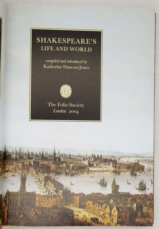 Shakespeare's Life and World - Katherine Duncan-Jones 2004 | Folio Society