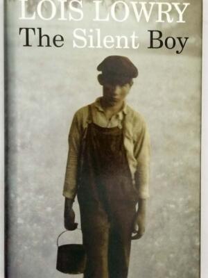 The Silent Boy - Lois Lowry 2003 | 1st Edition SIGNED