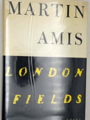 London Fields - Martin Amis 1989 | 1st Edition