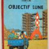 Tintin Objectif Lune - Hergé 1953