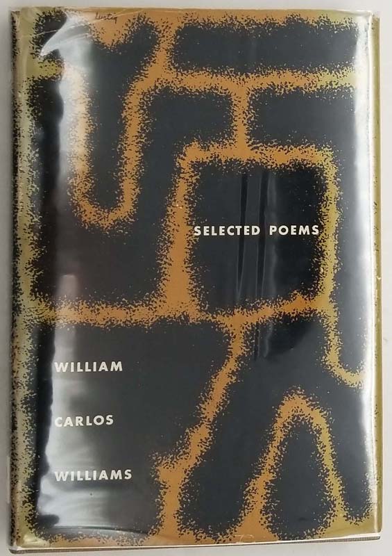 Selected Poems - William Carlos Williams 1949 | 1st Edition