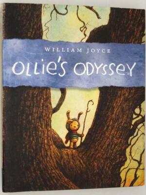 Ollie's Odyssey - William Joyce 2016 | 1st Edition