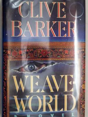 Weaveworld - Clive Barker 1987 | 1st Edition SIGNED