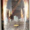 City of Glass - Cassandra Clare 2009 | 1st Edition