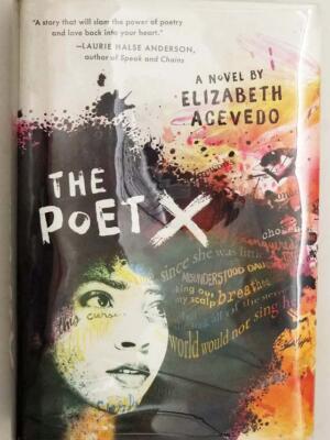 The Poet X - Elizabeth Acevedo 2018 | 1st Edition