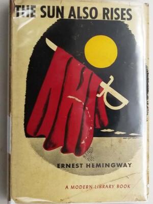 The Sun Also Rises - Ernest Hemingway 1926