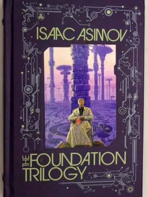 The Foundation Trilogy - Asaac Asimov 2011