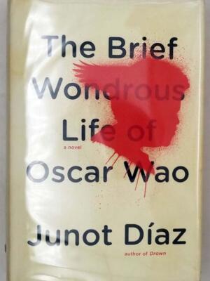 The Brief Wondrous Life of Oscar Wao - Junot Díaz 2007 | 1st Edition SIGNED