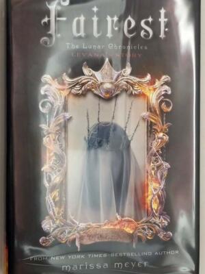 Fairest (Lunar Chronicles) - Marissa Meyer 2015 | 1st Edition