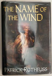 The Name of the Wind - Patrick Rothfuss 2007 | 1st Edition