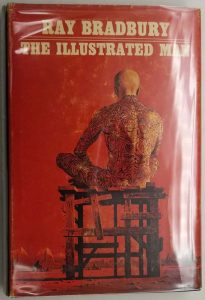 The Illustrated Man - Ray Bradbury 1951 BCE