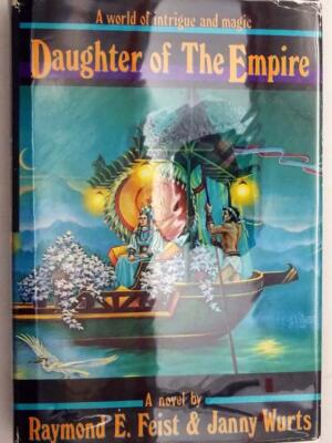Daughters of the Empire - Raymond E. Feist & Janny Wurts 1987 | 1st Edition