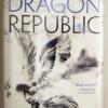 The Dragon Republic - R. F. Kuang 2019 | 1st Edition