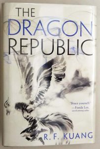 The Dragon Republic - R. F. Kuang 2019 | 1st Edition