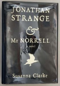 Jonathan Strange & Mr. Norrell - Susanna Clarke 2004 | 1st Edition