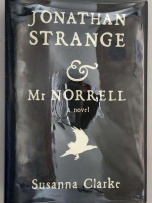 Jonathan Strange & Mr. Norrell - Susanna Clarke 2004 | 1st Edition