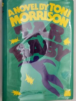 Tar Baby - Toni Morrison 1981 | 1st Edition
