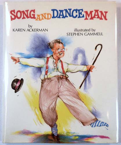 Song and Dance Man - Stephen Gammell