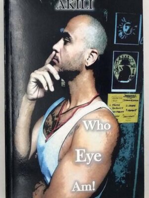 Who Eye Am! - Akili Castlin 2018 | 1st Edition SIGNED