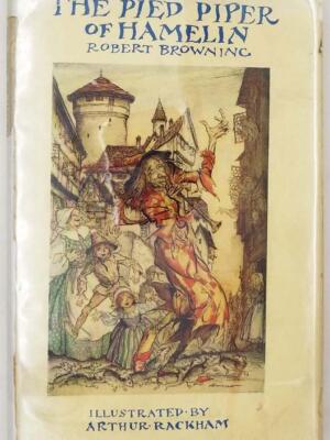 The Pied Piper of Hamelin - Illus. Arthur Rackham 1934 | 1st Edition