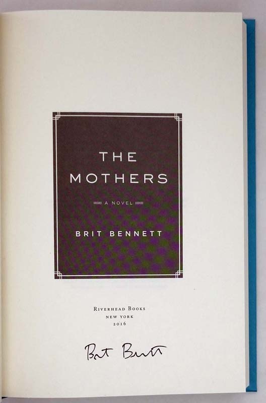 The Mothers - Brit Bennett 2016 | 1st Limited Edition SIGNED