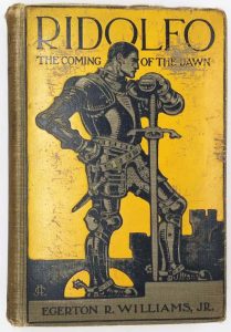 Ridolfo - Egerton R. William (Illus. Leyendecker) 1906 | 1st Edition