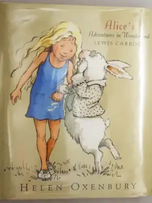 Alice's Adventures in Wonderland - Lewis Carroll (Illus. Helen Oxenbury) 1999