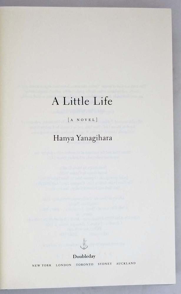 A Little Life - Hanya Yanagihara 2015 | 1st Edition