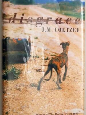 Disgrace - J. M. Coetzee 1999 | 1st Edition