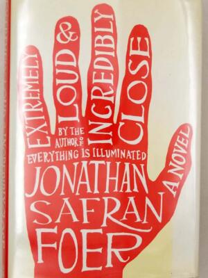 Extremely Loud and Incredibly Close - Jonathan Safran Foer 2005 | 1st Edition