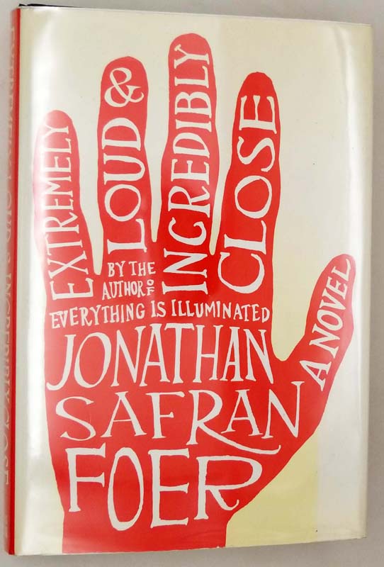 Extremely Loud and Incredibly Close - Jonathan Safran Foer 2005 | 1st Edition