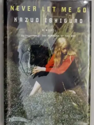 Never Let Me Go - Kazuo Ishiguro 2005 | 1st Edition