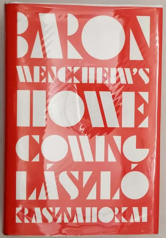 Baron Wenckheim's Homecoming - László Krasznahorkai 2019 | 1st Edition Baron Wenckheim's Homecoming - László Krasznahorkai 2019 | 1st Edition
