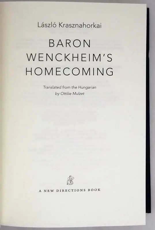 Baron Wenckheim's Homecoming - László Krasznahorkai 2019 | 1st Edition Baron Wenckheim's Homecoming - László Krasznahorkai 2019 | 1st Edition