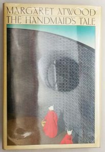 The Handmaid's Tales - Margaret Atwood 1986 | 1st Edition