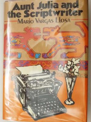 Aunt Julia And The Scriptwriter - Mario Vargas Llosa 1982 | 1st Edition