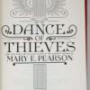 Dance of Thieves - Mary E. Pearson 2018 | 1st Edition SIGNED