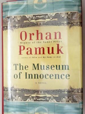 The Museum of Innocence - Orhan Pamuk 2009 | 1st Edition