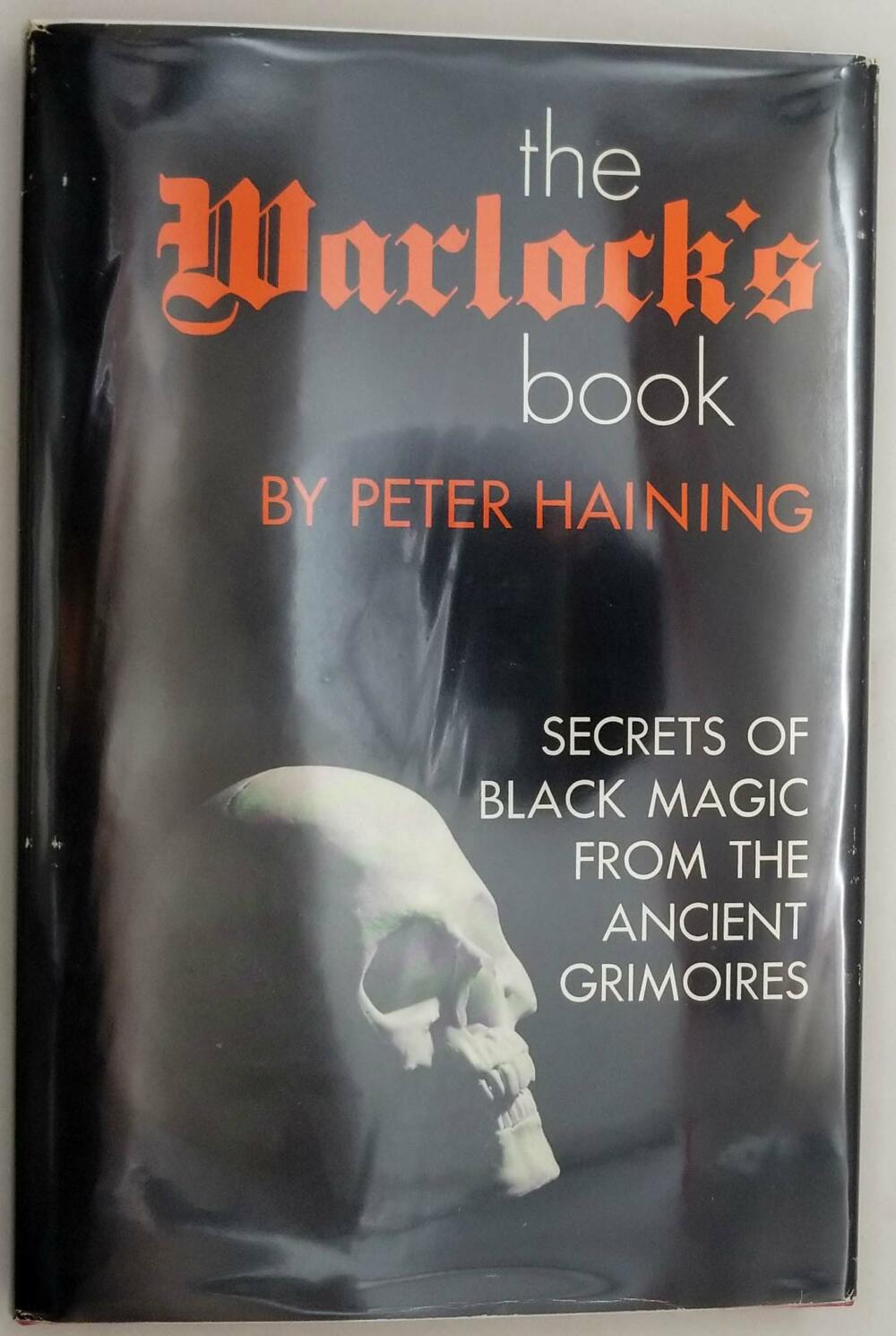 The Warlock's Book - Peter Haining [1976] | 1st Edition