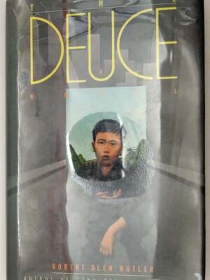 The Deuce - Robert Olen Butler 1989 | 1st Edition SIGNED