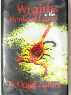 Wraiths of the Broken Land - S. Craig Zahler 2013 | 1st Edition