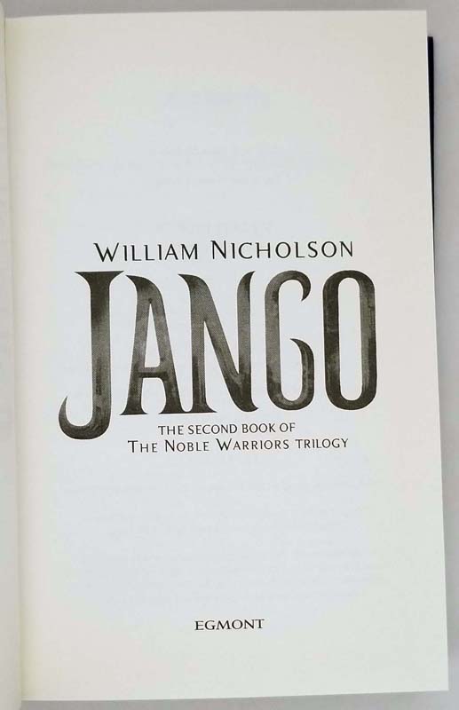 Jango - William Nicholson 2006 | 1st Edition
