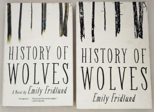 History of Wolves - Emily Fridlund 2017 | 1st Ltd Edition SIGNED