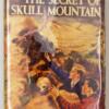 Hardy Boys - Secret of the Skull Mountain - Franklin Dixon 1948 | 1st Edition