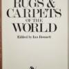 Complete Illustrated Rugs & Carpets of the World - Ian Bennett 1977 | 1st Edition