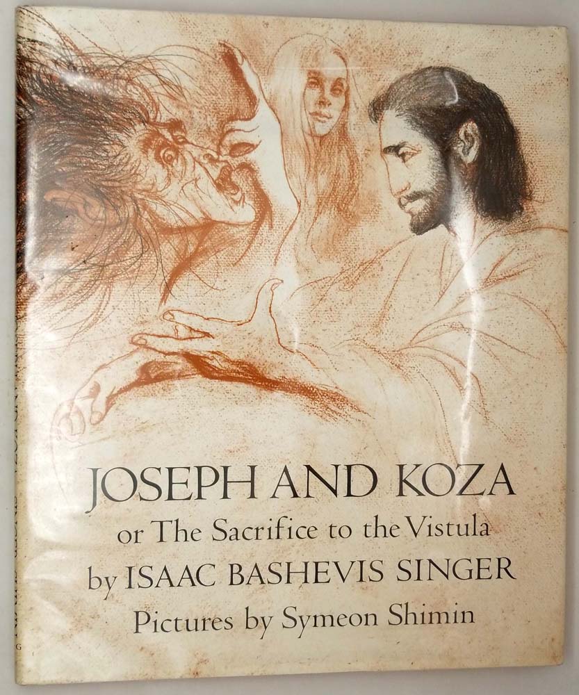 Joseph and Koza - Isaac Bashevis Singer 1970 | 1st Edition