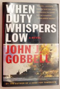 When Duty Whispers Low - John J. Gobbell 2002 | 1st Edition SIGNED